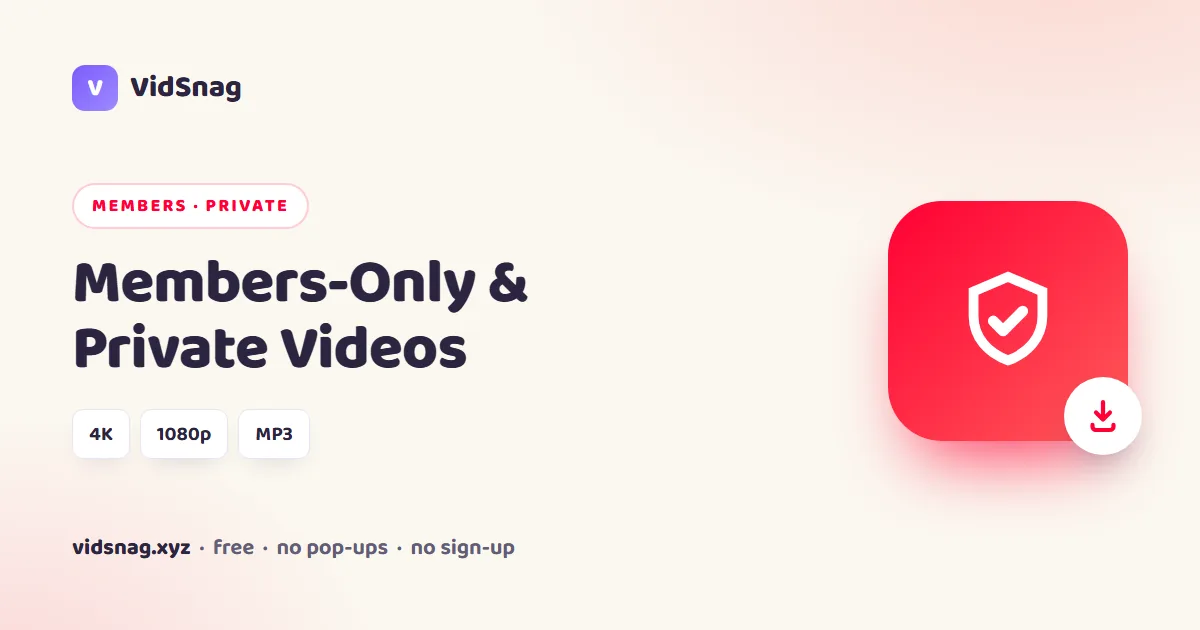 VidSnag downloading a members-only YouTube video using your own logged-in session