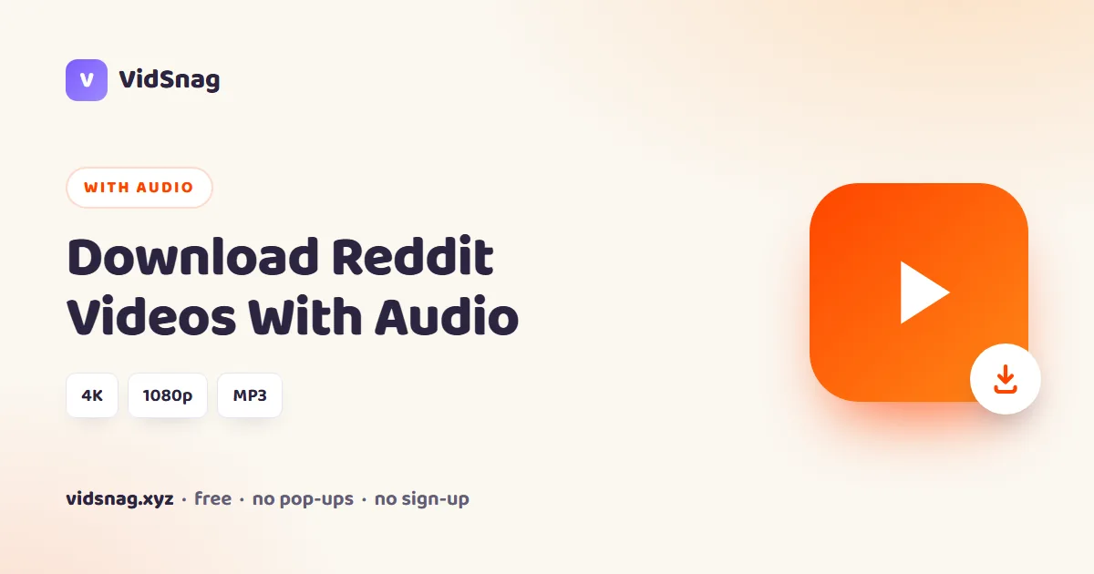 How to download Reddit videos with sound using VidSnag