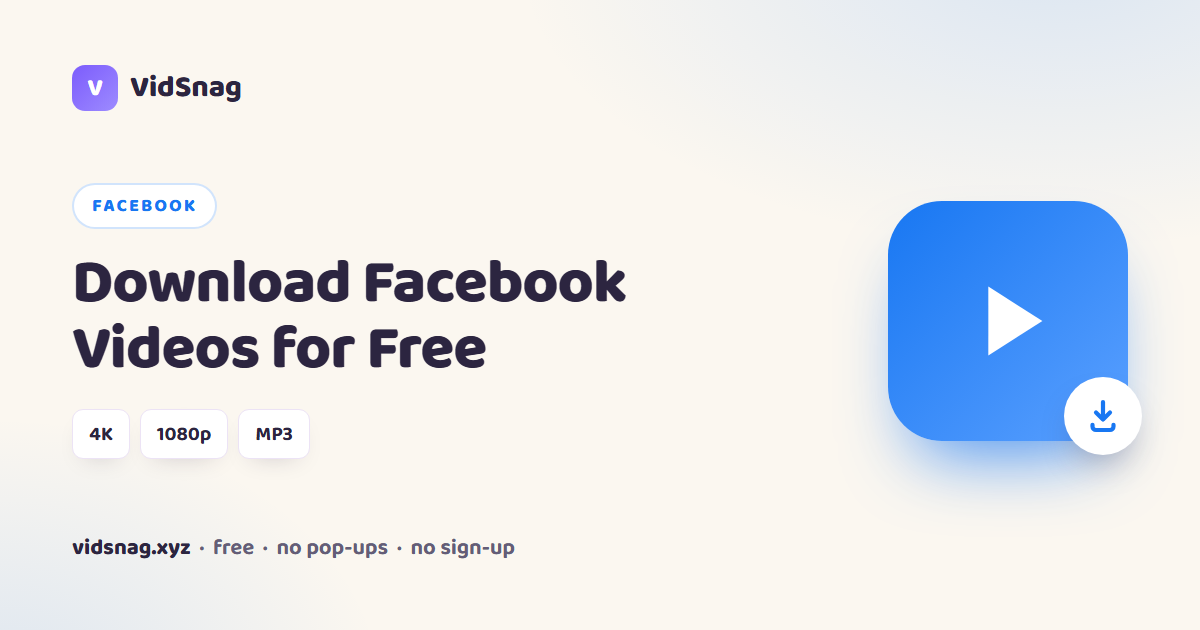 How to download Facebook videos with VidSnag