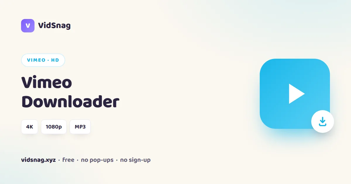 VidSnag, a free Vimeo video downloader for Windows